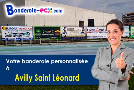 Impression sur mesure de banderole publicitaire à Avilly-Saint-Léonard (Oise/60300)