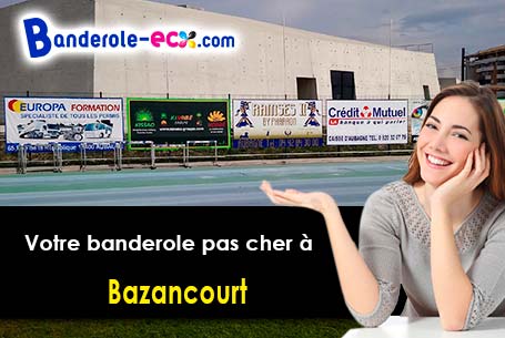 Impression sur mesure de banderole pas cher à Bazancourt (Oise/60380)