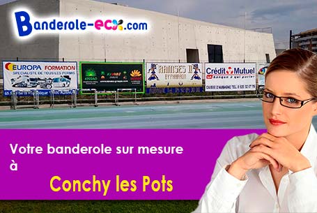 Impression sur mesure de banderole personnalisée à Conchy-les-Pots (Oise/60490)