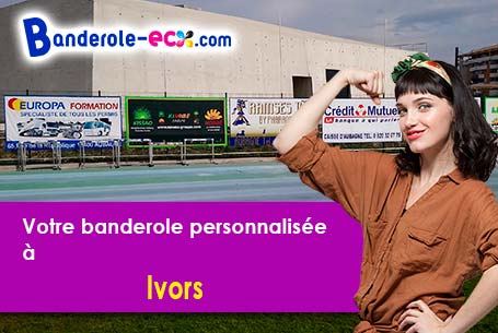 Impression sur mesure de banderole personnalisée à Ivors (Oise/60141)