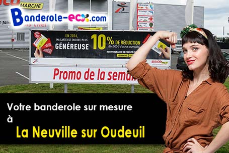 Impression sur mesure de banderole publicitaire à La Neuville-sur-Oudeuil (Oise/60690)