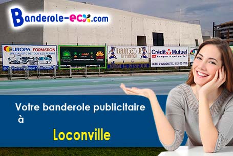 Impression sur mesure de banderole publicitaire à Loconville (Oise/60240)