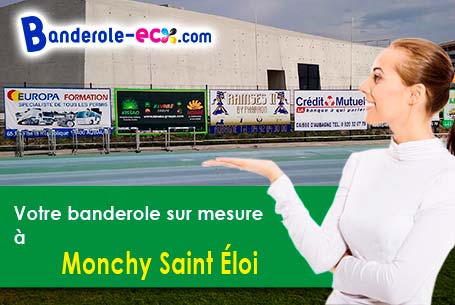 Impression sur mesure de banderole personnalisée à Monchy-Saint-Éloi (Oise/60290)