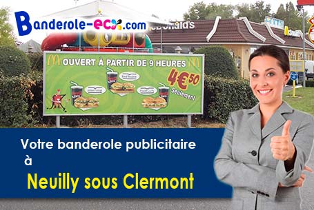 Impression sur mesure de banderole publicitaire à Neuilly-sous-Clermont (Oise/60290)