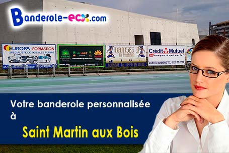 Impression sur mesure de banderole publicitaire à Saint-Martin-aux-Bois (Oise/60420)