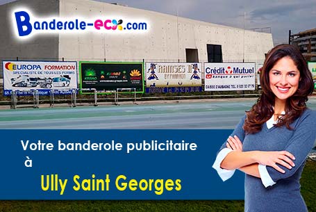 Impression sur mesure de banderole personnalisée à Ully-Saint-Georges (Oise/60730)