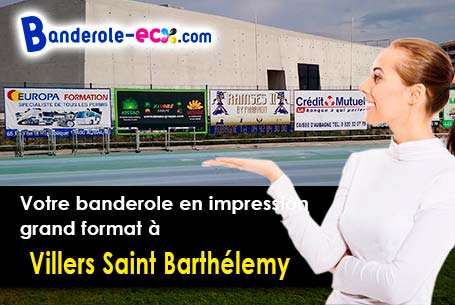 Impression sur mesure de banderole personnalisée à Villers-Saint-Barthélemy (Oise/60650)