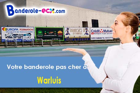 Impression sur mesure de banderole personnalisée à Warluis (Oise/60430)