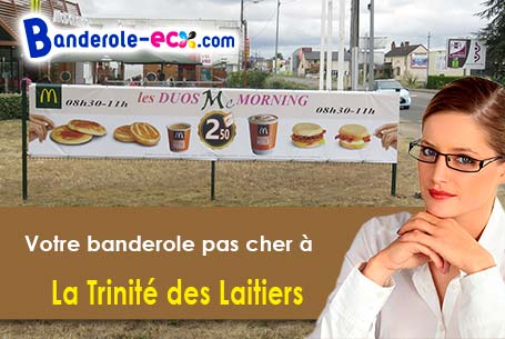 Création offerte de votre banderole pas cher à La Trinité-des-Laitiers (Orne/61230)