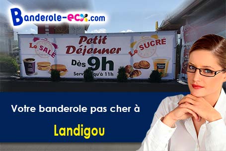 Création offerte de votre banderole publicitaire à Landigou (Orne/61100)