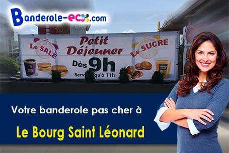 Création offerte de votre banderole personnalisée à Le Bourg-Saint-Léonard (Orne/61310)