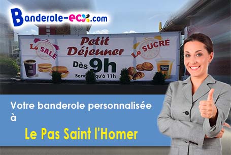 Création offerte de votre banderole personnalisée à Le Pas-Saint-l'Homer (Orne/61290)