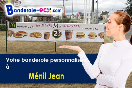 Création offerte de votre banderole personnalisée à Ménil-Jean (Orne/61210)