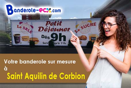 Création offerte de votre banderole personnalisée à Saint-Aquilin-de-Corbion (Orne/61380)