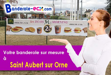 Création offerte de votre banderole pas cher à Saint-Aubert-sur-Orne (Orne/61210)