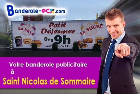 Création offerte de votre banderole publicitaire à Saint-Nicolas-de-Sommaire (Orne/61550)