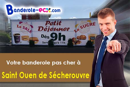 Création offerte de votre banderole pas cher à Saint-Ouen-de-Sécherouvre (Orne/61560)