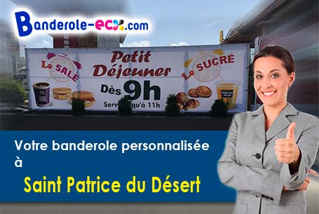 Création offerte de votre banderole personnalisée à Saint-Patrice-du-Désert (Orne/61600)