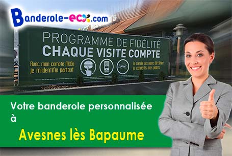 Création offerte de votre banderole pas cher à Avesnes-lès-Bapaume (Pas-de-Calais/62450)