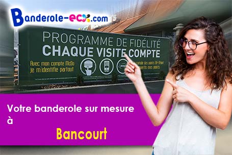 Création offerte de votre banderole personnalisée à Bancourt (Pas-de-Calais/62450)