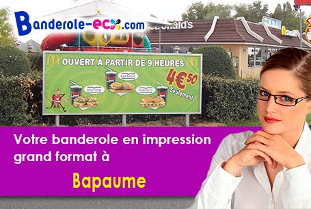Impression grand format de banderole personnalisée à Bapaume (Pas-de-Calais/62450)