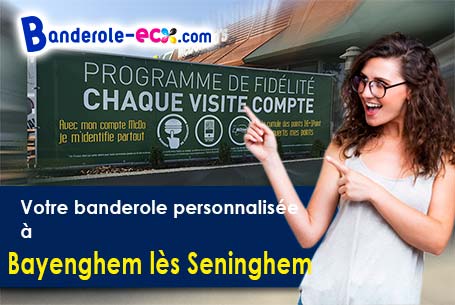 Création offerte de votre banderole publicitaire à Bayenghem-lès-Seninghem (Pas-de-Calais/62380)