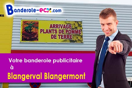 Création offerte de votre banderole publicitaire à Blangerval-Blangermont (Pas-de-Calais/62270)