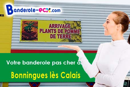 Création inclus pour votre banderole pas cher à Bonningues-lès-Calais (Pas-de-Calais/62340)