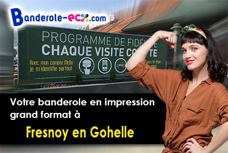 Création offerte de votre banderole publicitaire à Fresnoy-en-Gohelle (Pas-de-Calais/62580)