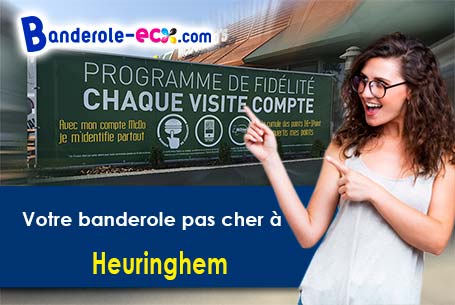 Création offerte de votre banderole personnalisée à Heuringhem (Pas-de-Calais/62575)