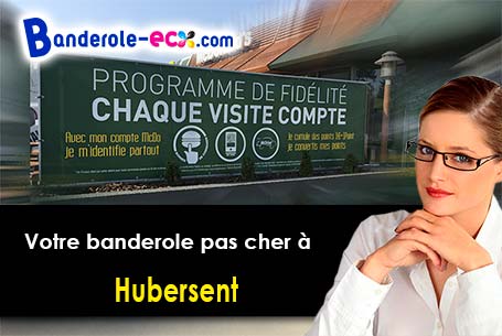 Création offerte de votre banderole publicitaire à Hubersent (Pas-de-Calais/62630)