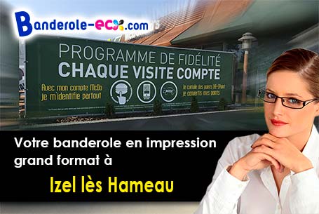 Création offerte de votre banderole personnalisée à Izel-lès-Hameau (Pas-de-Calais/62690)