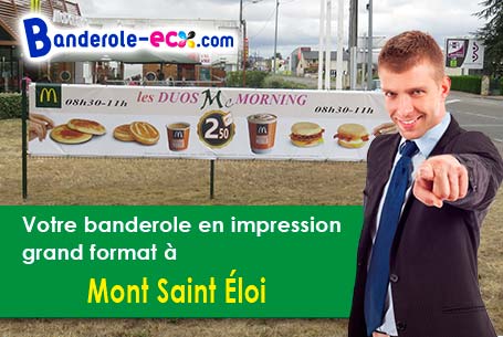 Création offerte de votre banderole personnalisée à Mont-Saint-Éloi (Pas-de-Calais/62144)