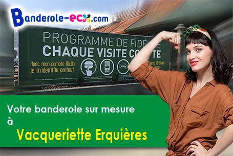 Création offerte de votre banderole publicitaire à Vacqueriette-Erquières (Pas-de-Calais/62140)