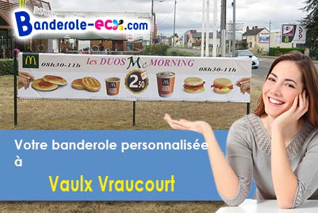 Création offerte de votre banderole pas cher à Vaulx-Vraucourt (Pas-de-Calais/62159)