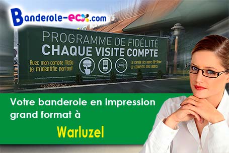 Création offerte de votre banderole personnalisée à Warluzel (Pas-de-Calais/62810)