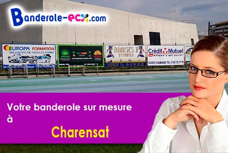 Création inclus pour votre banderole pas cher à Charensat (Puy-de-Dôme/63640)