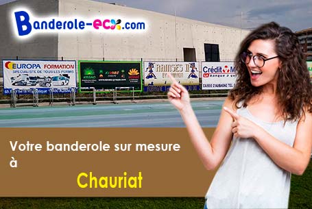 Création gratuite de votre banderole publicitaire à Chauriat (Puy-de-Dôme/63117)