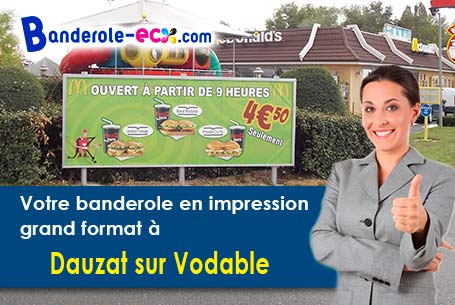 Impression grand format de banderole personnalisée à Dauzat-sur-Vodable (Puy-de-Dôme/63340)