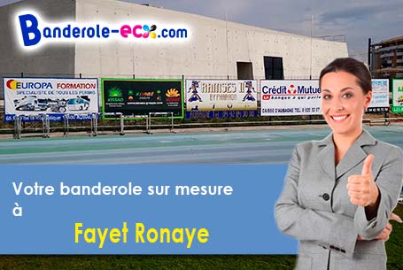 Création inclus pour votre banderole pas cher à Fayet-Ronaye (Puy-de-Dôme/63630)
