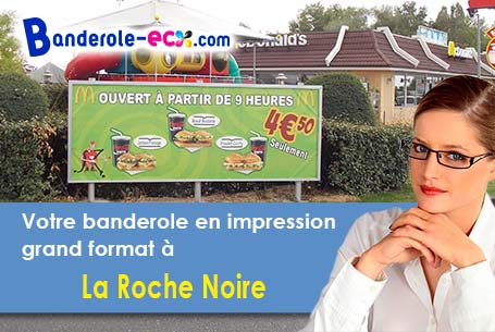 Impression grand format de banderole personnalisée à La Roche-Noire (Puy-de-Dôme/63800)