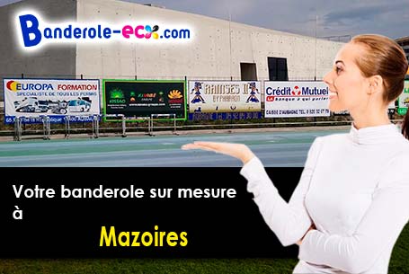 Création inclus pour votre banderole pas cher à Mazoires (Puy-de-Dôme/63420)