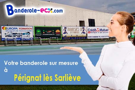Création gratuite de votre banderole publicitaire à Pérignat-lès-Sarliève (Puy-de-Dôme/63170)
