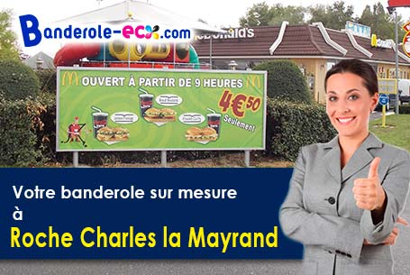 Création inclus pour votre banderole pas cher à Roche-Charles-la-Mayrand (Puy-de-Dôme/63420)