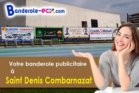 Création gratuite de votre banderole publicitaire à Saint-Denis-Combarnazat (Puy-de-Dôme/63310)
