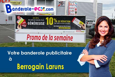 Création inclus pour votre banderole pas cher à Berrogain-Laruns (Pyrénées-Atlantiques/64130)