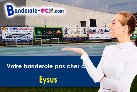 Création gratuite de votre banderole publicitaire à Eysus (Pyrénées-Atlantiques/64400)