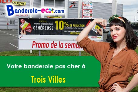 Création inclus pour votre banderole pas cher à Trois-Villes (Pyrénées-Atlantiques/64470)