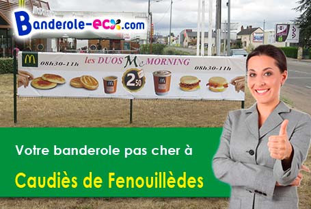 Création inclus pour votre banderole pas cher à Caudiès-de-Fenouillèdes (Pyrénées-Orientales/66220)