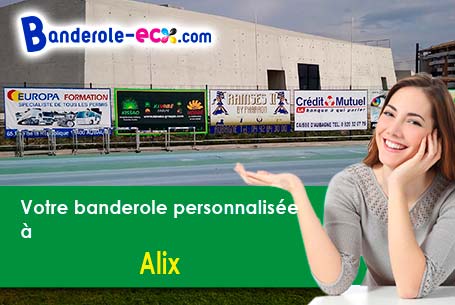 Réalisation sur mesure de votre banderole pas cher à Alix (Rhône/69380)